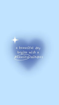 a blue background with the words beautiful day begins with a beautiful mindset