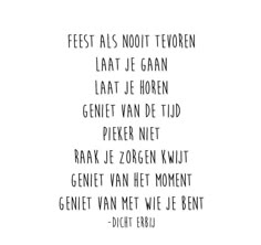 the words are written in black and white on a sheet of paper that reads fest als noott tevorn laat je garn