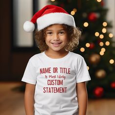 Make your little ones the stars of the show with our "Most Likely To" Personalized Funny Christmas Group Kids T-Shirt. These playful and personalized shirts are the perfect way to add humor and a touch of festive fun to your family's holiday celebrations.

Customize each kids' shirt with personalized titles or names that highlight their unique qualities or inside jokes. Whether it's "Most Likely To Share Santa's Cookies" for your generous child or "Most Likely To Lead the Reindeer Parade" for yo Personalized Christmas Shirts, Dear Santa Letter, Christmas Shirts For Kids, Santa Cookies, Santa Letter, Inside Jokes, Holiday Memories, Christmas Family, Dear Santa