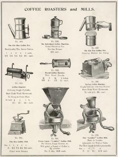 coffee roasters and mill's from the early 1900's, with instructions on how to use them