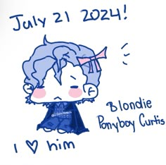 a drawing of a girl with blonde hair wearing a blue shirt and text that reads, july 21, 2012 blondie pony curls