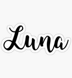 the word luna written in black ink