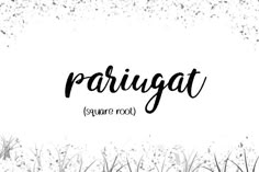 the word parugat in black and white on a background of grass with small dots