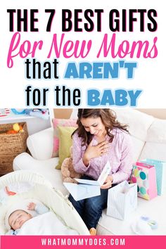 the 7 best gifts for new moms that aren't for the baby