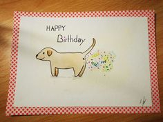 a happy birthday card with a dog and sprinkles in the background on a wooden table