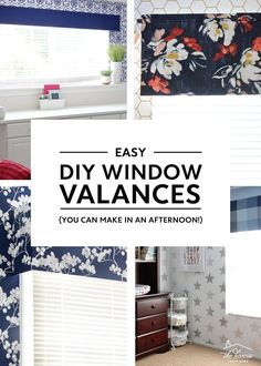 the words easy diy window valances you can make in an afternoon