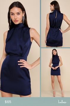 Feel like pure royalty for an evening in in the Lulus Classic Elegance Navy Satin Sleeveless Mock Neck Mini Dress! Luxe woven satin shapes this gorgeous dress that has a mock neckline and a sleeveless bodice with gathered fabric detailing. An elasticized waist tops a flirty mini skirt complete with a side notch. Keyhole opening and double button closure at back. Hidden back zipper/clasp. Fit: This garment fits true to size. Length: Mid-thigh. Size medium measures 34.5" from shoulder to hem. Bust Mini Dress Satin, Fabric Detailing, Gathered Fabric, Sleeveless Mock Neck, Mock Neck Mini Dress, Dress Satin, Mock Neckline, Classic Elegance, Gorgeous Dresses