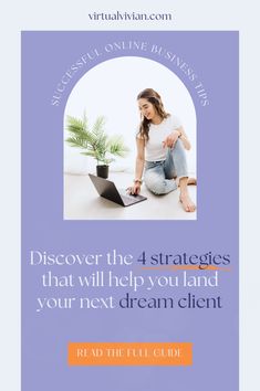 a woman sitting on the floor with her laptop in front of her and text that reads, discovering the 4 stages that will help you land your next dream client