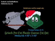 the grinch pre - cut plastic canvass out measures 4x4 inches