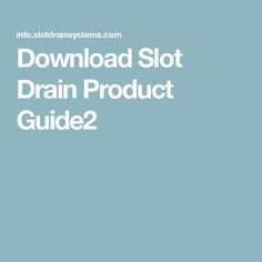 the text reads, how to install and use slot drain product guide? on a blue background