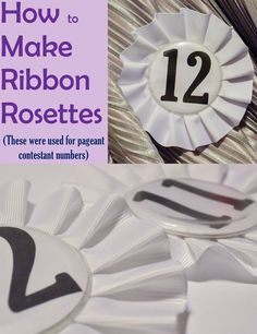 how to make ribbon rosettes with the number twelve on it and instructions for using them