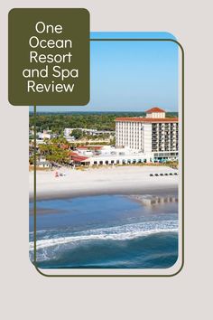 one ocean resort and spa is featured on the cover of this travel brochure