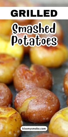 grilled smashed potatoes with text overlay