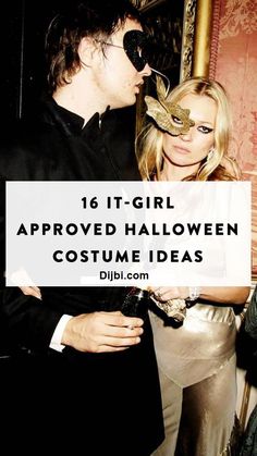 a man and woman dressed up in costumes with text overlay that reads, 16 it - girl approved halloween costume ideas