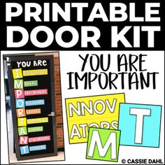 a black and white poster with the words printable door kit, you are important