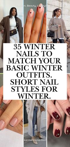 35 Winter Nails to Match Your Basic Winter Outfits. Short Nail Styles for Winter. Match your winter wardrobe with these 35 stunning nail designs. These short nail styles are perfect for pairing with cozy knits and elegant coats. Find inspiration for the ultimate winter-ready manicure. Elegant Coats