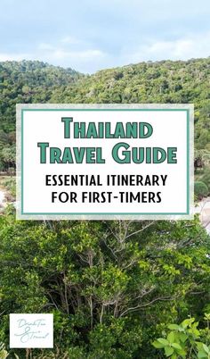 a sign that says thailand travel guide with trees in the background and text overlay