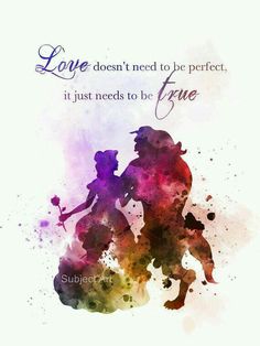 the silhouettes of two people holding hands, with a quote above them reading love doesn't need to be perfect, it just needs to be true