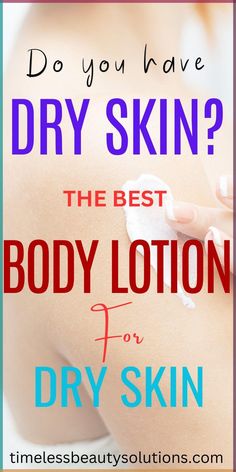 Dry skin can be hard to deal with, do you use a moisturizer or should you settle for skin lotion,let`s check at the best lotions for dry skin types. Best Body Lotion For Dry Skin, Best Lotion For Dry Skin, Lotions For Dry Skin, Best Body Moisturizer, Body Lotion For Dry Skin, Dry Skin Body Lotion, Best Lotion, Oil For Dry Skin, Extra Dry Skin