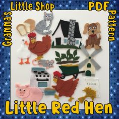 the little red hen is surrounded by farm animals, chickens and other felt toys that are on display