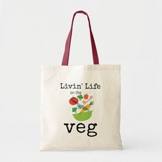 a bag that says livvin'life on the veg