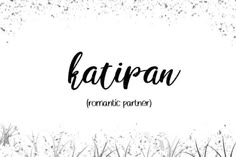 the word batran written in black ink on a white background with grass and flowers