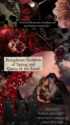 a collage of images with the words persephone goddesss of spring and queen of the dead