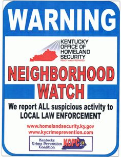 a neighborhood watch sign with the words neighborhood watch written in red and blue on it