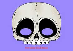 a drawing of a skull with the words printable skull mask on it's face