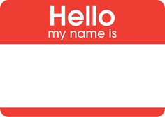 a red hello my name is sticker with the words hello my name is on it