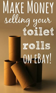 three rolls of toilet paper with the words make money selling your toilet rolls on ebay