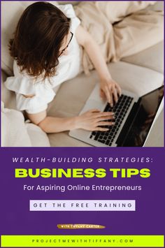 a woman sitting on a couch using a laptop with the title, business tips for aspiring online