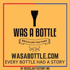 an advertisement for was a bottle