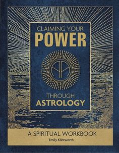 a book with the title claiming your power through astrology