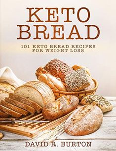 Are you getting serious about Losing Weight? Are you following a Keto Diet and is it Hard for you to Give Up with Carbs? If yes then keep reading... If you think that you'd need to give up bread forever when going through a ketogenic diet, think again. You can still enjoy a scrumptious meal without sacrificing bread by making the recipes in this book. In this book David R. Burton will teach you the best ways to increase your energy and lose weight at the same time! After making these recipes, yo Keto Must Haves, Keto Staples, Atkins Breakfast, Lower Estrogen, Milk Kefir Recipes, Keto Friendly Vegetables, Keto Friendly Fruit, Almond Butter Brownies, Job Fails