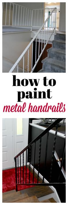 stairs and handrails with text overlay how to paint metal handrails