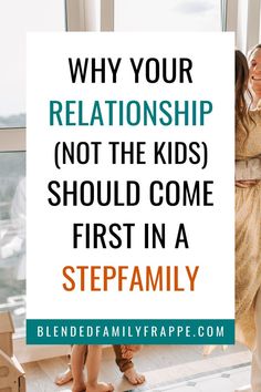 Why Your Relationship (Not The Kids) Should Come First In A Stepfamily | Blended Family Tips Blended Family Pictures, Blended Family Photos, Blended Families Advice, Kids Come First, Relationship Needs, Blended Family Wedding, Family Advice