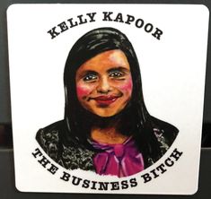 The Office- Kelly Kapoor, Business Bitch magnets by HengarooGoods on Etsy The Office Kelly Kapoor, Regional Manager, Pinback Buttons