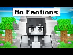 an image of a minecraft character with the words no emotions in front of it