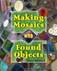 the book making mosaics with found objects