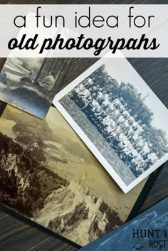 an old photo with the words, how to make a fun idea for old photographs