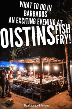 people are standing in front of a table with food on it and the words what to do in barabdos an exciting evening at oosting fish fry