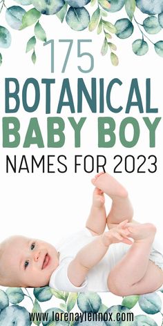 a baby laying on its back with the words, 75 botanical baby boy names for 2012