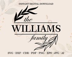 the williams family svg dxf eps png cut file for cric