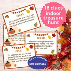 Indoor Thanksgiving Treasure Hunt Clues, Thanksgiving Scavenger Hunt Game, Thanksgiving Games for Kids and Adults, Turkey Hunt Game Download This product is an INSTANT DOWNLOAD PDF file. NO PHYSICAL ITEM WILL BE SHIPPED TO YOU as this is a digital purchase. What will you get? A high resolution PDF file to print on letter size 8.5 x 11  File prints 18  clues and Instructions each  card size is 2.5x3.5"  Answer key size is 8.5x11" Note: Files for this listing are not personalized, not editable & w Turkey Hunt Game, Indoor Scavenger Hunt, Thanksgiving Scavenger Hunt, Turkey Hunt, Thanksgiving Games For Kids, Treasure Hunt Clues, Scavenger Hunt Games, Turkey Hunting, Thanksgiving Games