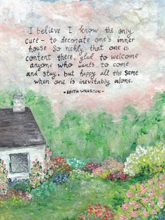 a painting of a house and flowers with a poem written on it