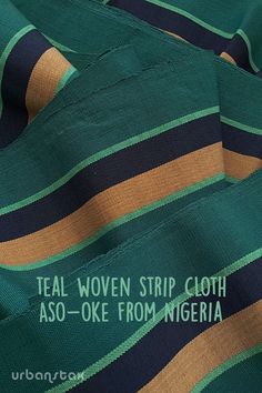 Aso-oke is a fabric is a woven textile from Nigeria that is used to make garments for special occasions. 

As it is a thick durable cotton cloth, similar in texture to denim or canvas, it also makes for a great upholstery fabric. Teal And Beige, Yoruba People, Grainline Studio, Kente Cloth, Pinking Shears, Fabric Strips, Book Stationery, Mixing Fabrics