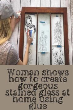 a woman is working on some artwork with the words women shows how to create gorgeous stained glass at home using glue