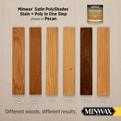 six different types of wood that are available for stain and polyshades in one step