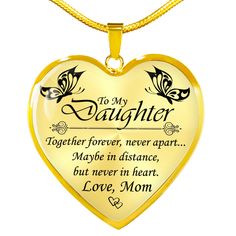 LOOKING FOR A PRECIOUS GIFT FOR YOUR DAUGHTER TO REMIND HER HOW MUCH YOU LOVE HER? Look no further! Get her this beautiful necklace now and melt her heart. Makes a great gift on Birthday, Christmas, Graduation, Wedding or just because...She will love it! 💝 MESSAGETo My DaughterTogether Forever, Never Apart...Maybe In Distance, But Never In Heart.Love, Mom Purchase This Best-seller and We Guarantee It Will Exceed Your Highest Expectations! ➜ Our patent-pending jewelry is made of high quality sur Meaningful Jewelry Gift For Mom On Valentine's Day, Adjustable Heart Necklace For Mother's Day Anniversary, Inspirational Gold Heart Jewelry, Inspirational Heart Shaped Jewelry For Anniversary, Inspirational Heart-shaped Gold Jewelry, Inspirational Heart-shaped Jewelry For Anniversary, Inspirational Jewelry For Valentine's Day With Hallmark, Inspirational Gold Jewelry For Birthdays, Heart Pendant Jewelry For Birthday And Mother's Day